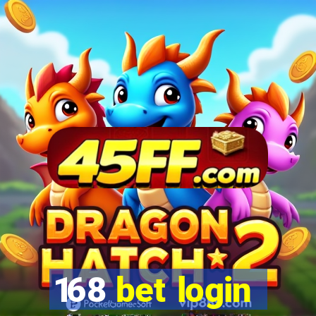 168 bet login